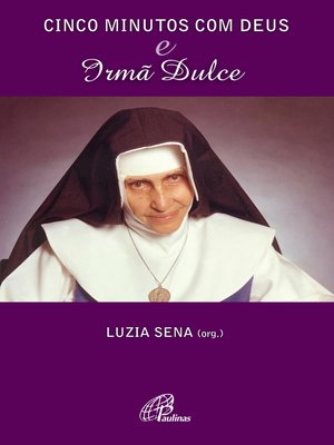 cover image of Cinco minutos com Deus e Irmã Dulce